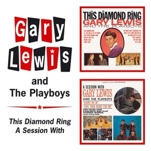Lewis ,Gary And The Playboys - 2on1 This Diamond Ring / A Ses...